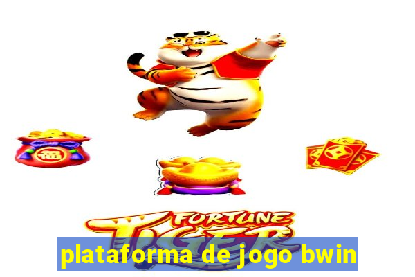 plataforma de jogo bwin